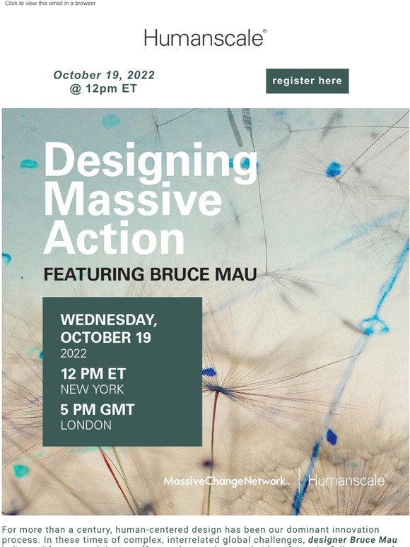 Don't Miss This! Join us on 10/19 for "Designing Massive Action" featuring Bruce Mau