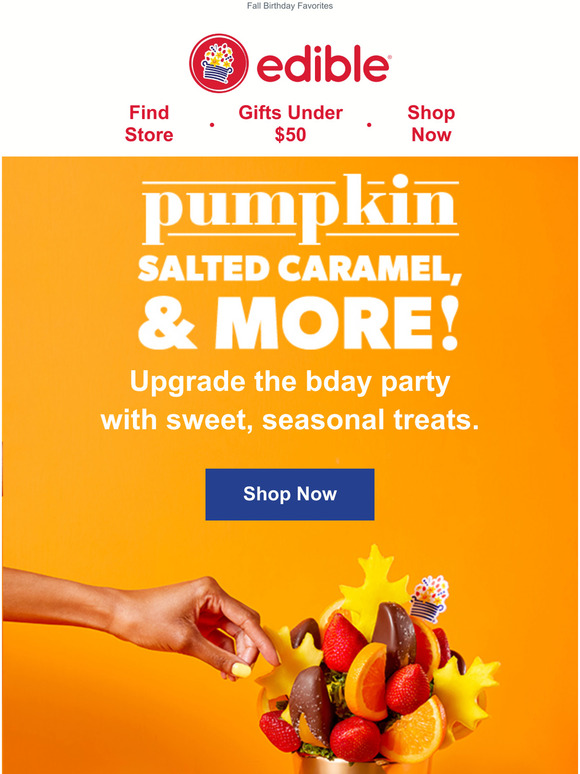 Edible Arrangements Better Treats, Better Birthdays Milled