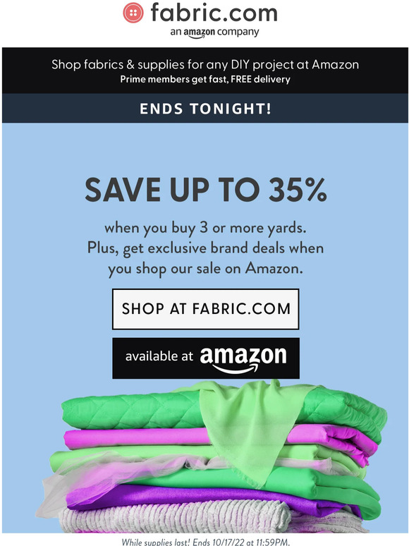 ⏲️ It ends tonight ⏲️Save up to 35% when you get 3+ yards