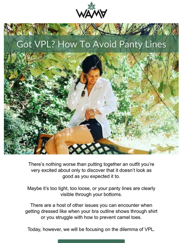 WAMA Underwear Got VPL? How To Avoid Panty Lines Milled