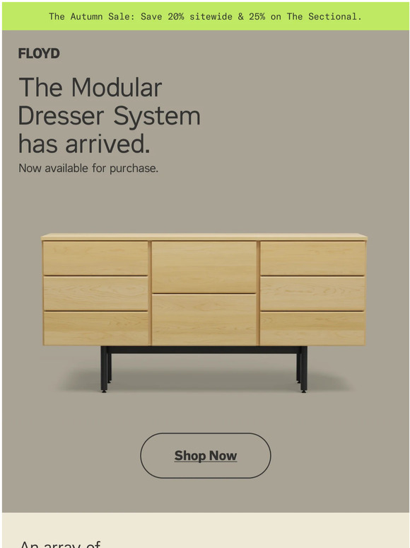 FLOYD The Modular Dresser is finally here! Milled