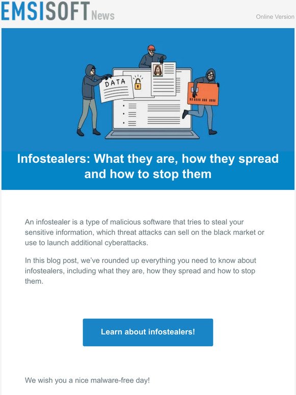 Infostealers: What are they, how they spread, and how to stop them.