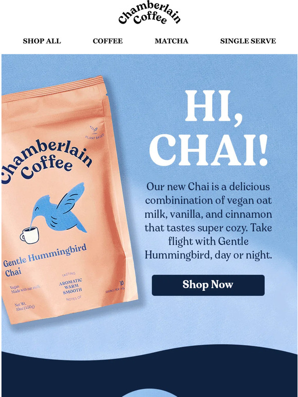 Chamberlain Coffee: CHAI 💙 IS 💙 HERE | Milled