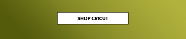 Shop Cricut