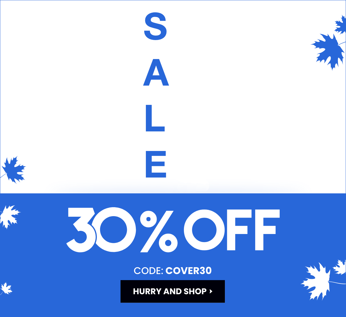 Here's Sale Last reminder | 30% Off