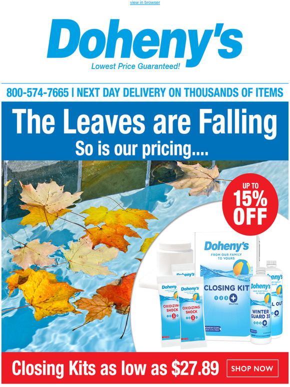 Doheny's Water Warehouse Pool closing deals! Save 15 on closing kits