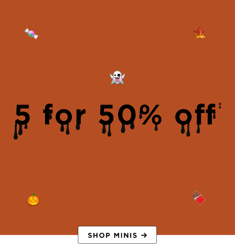 5 for 50% off‡