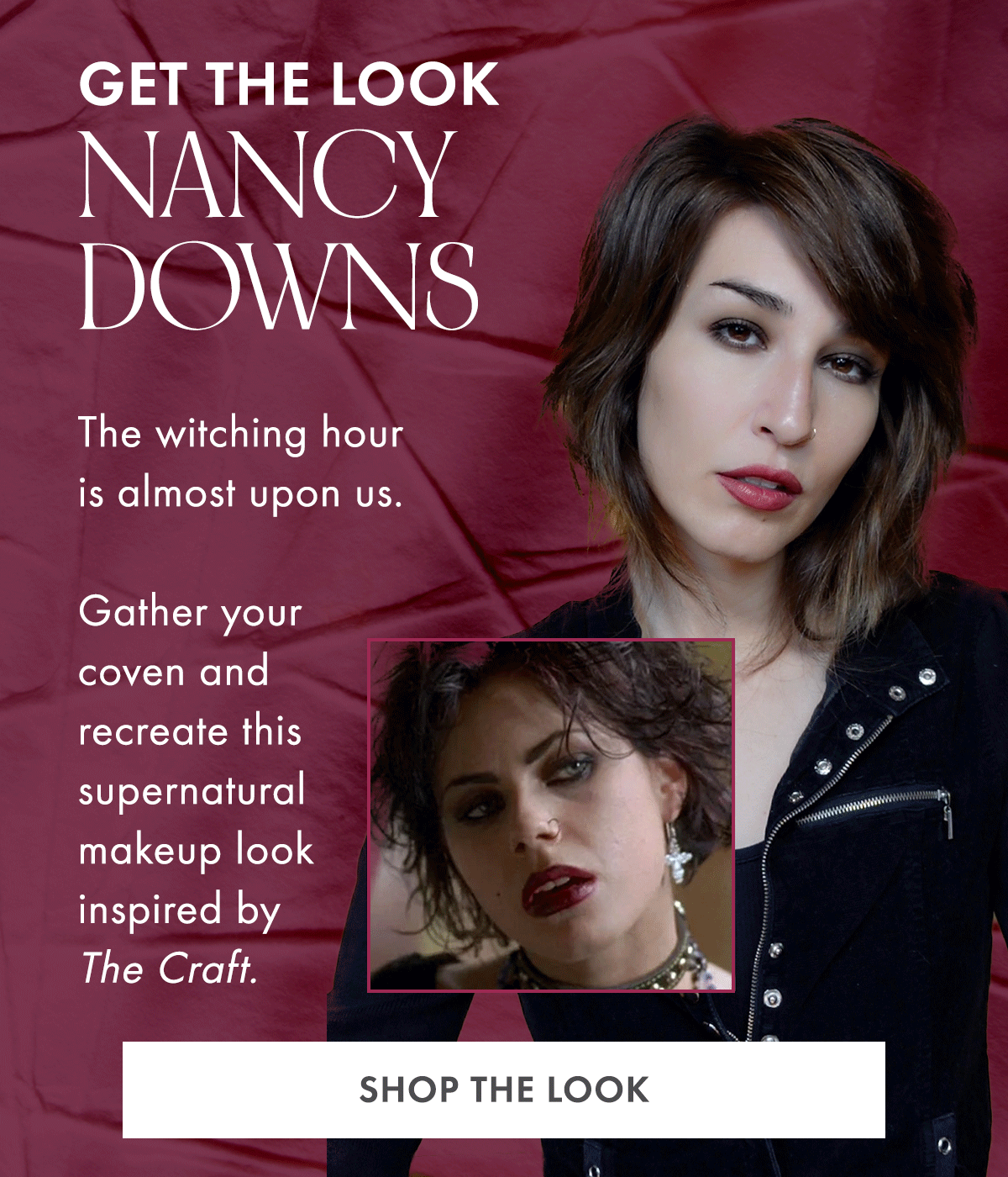 Get the Look : Nancy Downs, The Craft