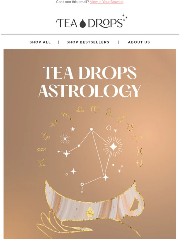 Tea Drops The Best Tea Drops for Your Sign ♌♎ Milled
