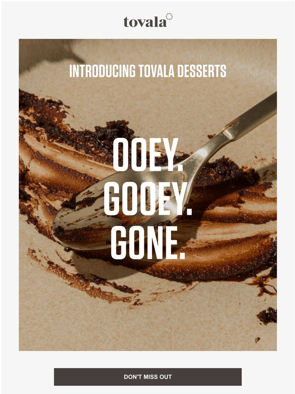 Tovala Introducing Tovala desserts. Milled