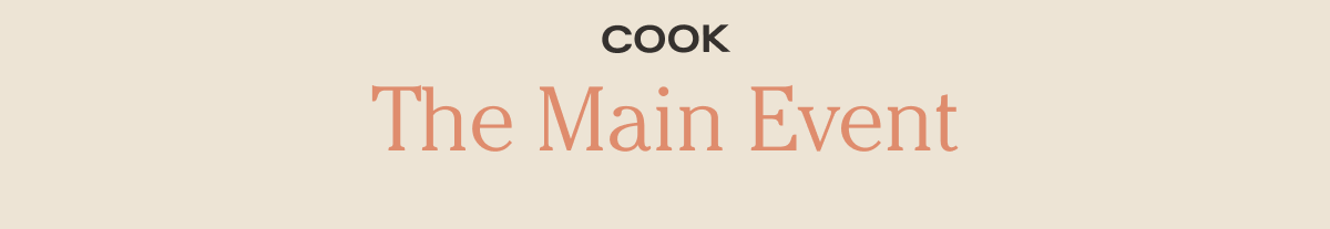 Cook - The Main Event