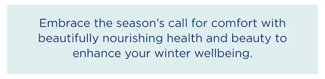 Enhance your winter wellbeing