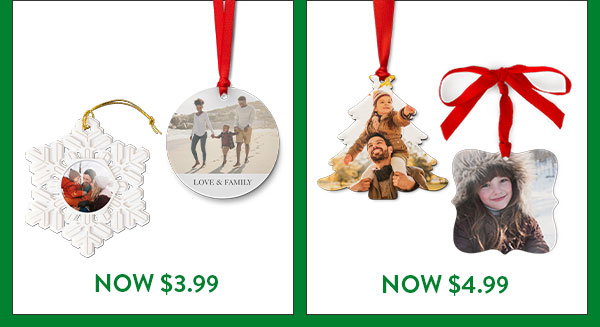 Ornaments as low as 3 dollars and 99 cents