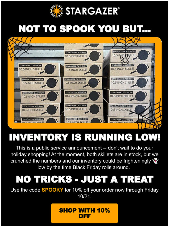 Inventory is getting spooky 👻 low...
