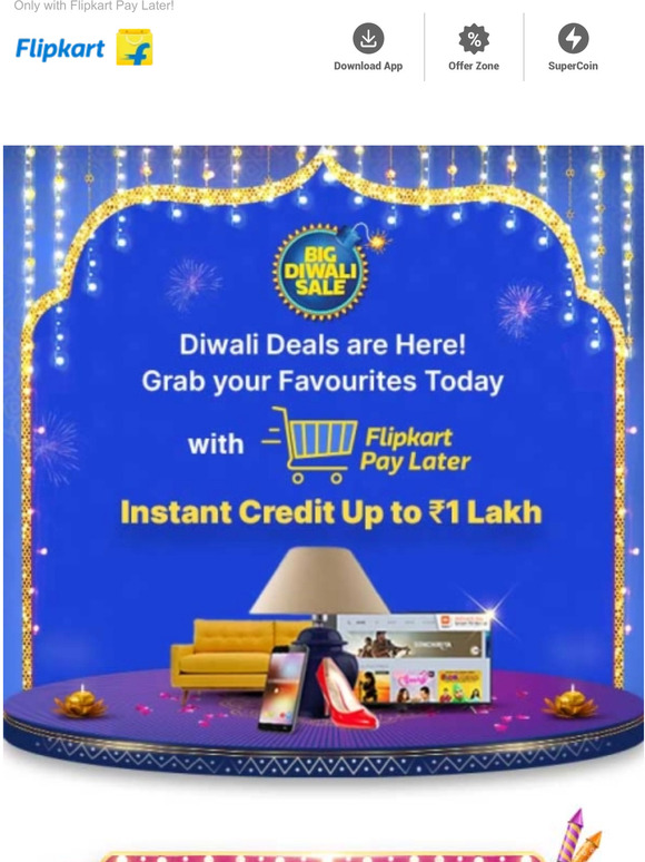 Flipkart Diwali Shopping Now, Pay Later 😉 Milled