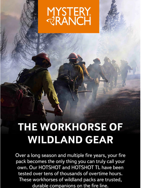 Mystery Ranch Backpacks Trusted Workhorse of Wildland Fire Milled
