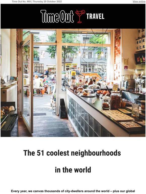 The world’s coolest neighbourhoods right now 🏘️