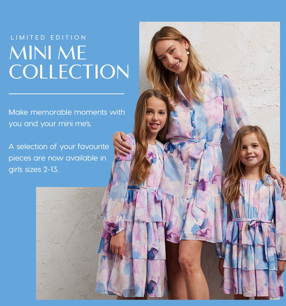 Limited Edition | Mini Me Collection