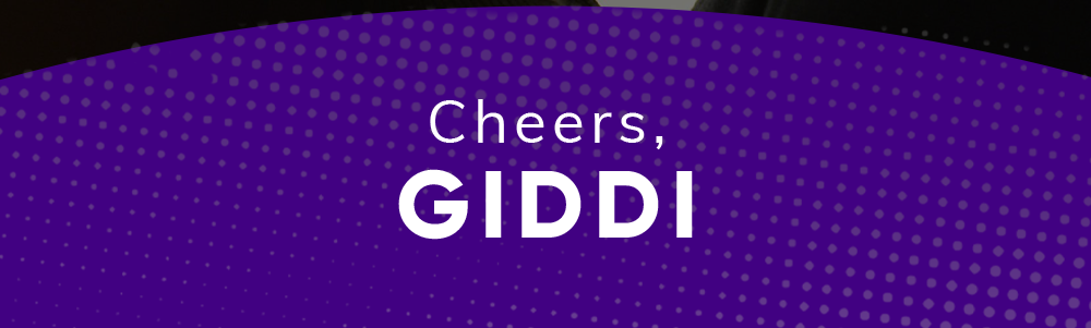 Cheers Giddi
