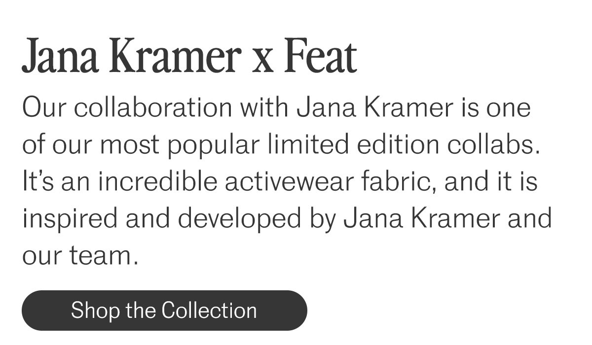 Jana Kramer x feat collection