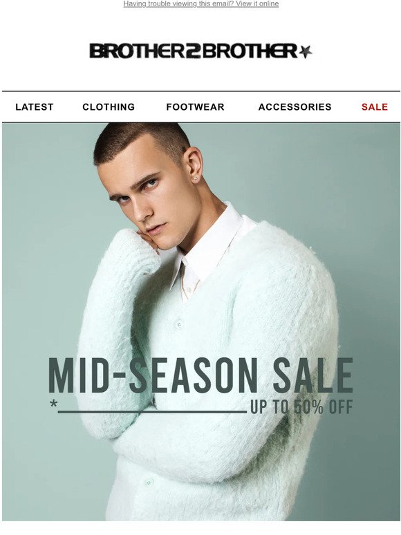 MID-SEASON SALE NOW LIVE | UP TO 50% OFF