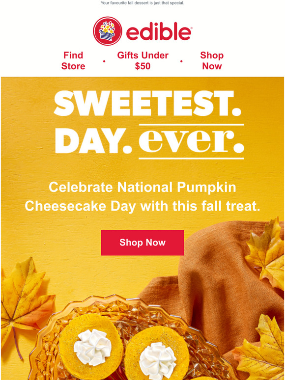 Edible Arrangements CA Happy Pumpkin Cheesecake Day! Milled