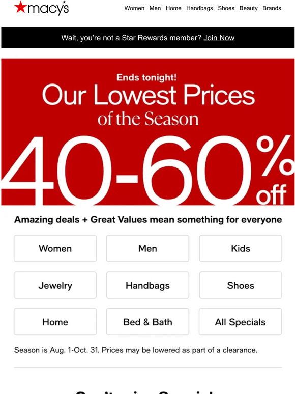 Macy's Hours left to save during Our Lowest Prices of the Season—don’t