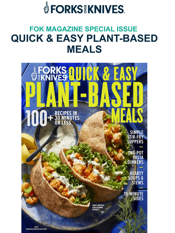 Forks over Knives First Look! FOK Magazine Quick & Easy PlantBased