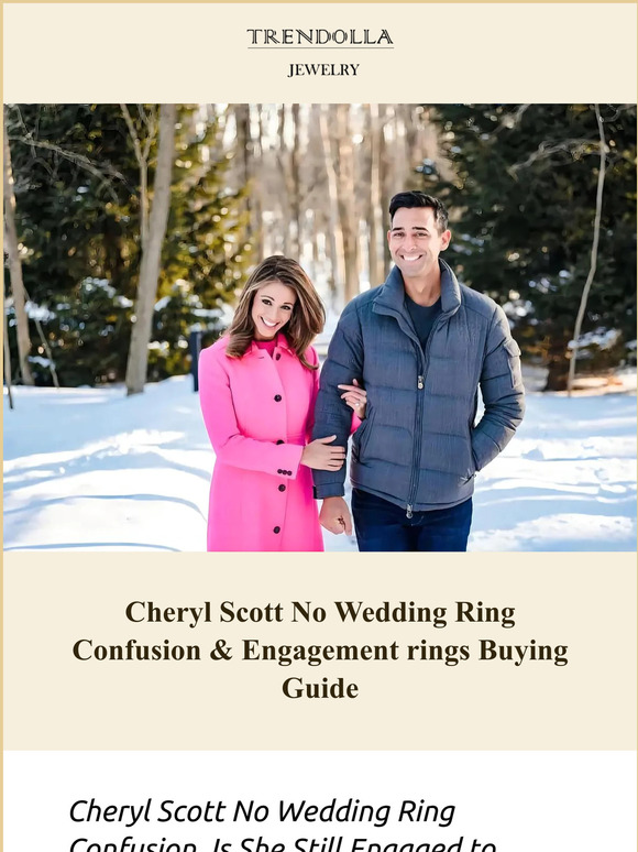 Cheryl Scott No Wedding Ring Confusion & Engagement rings Buying Guide