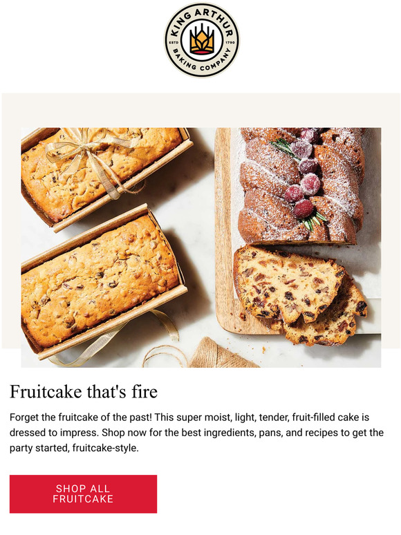 King Arthur Baking Company Your Best Fruitcake Starts Here Milled