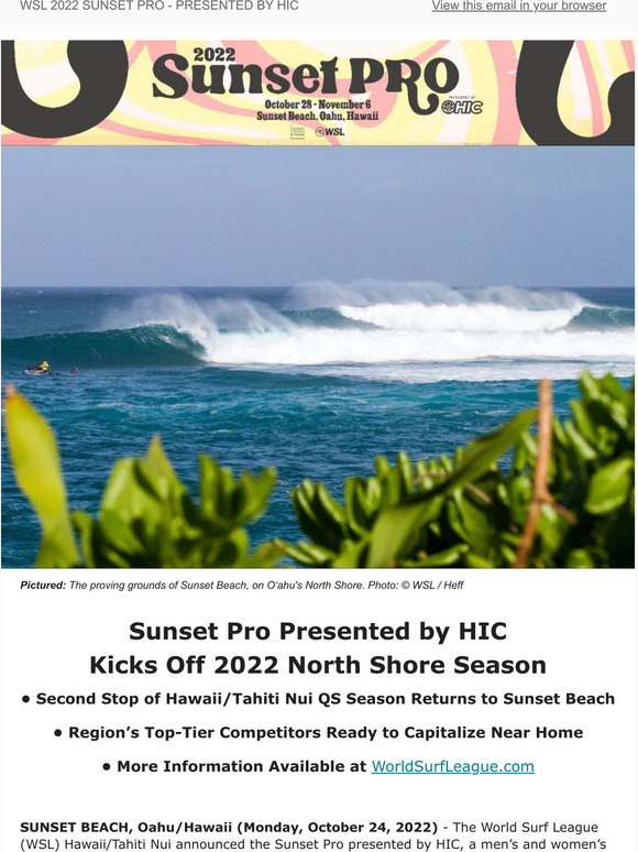 HIC Surf Sunset Pro presented by HIC Kicks Off The 2022 North Shore