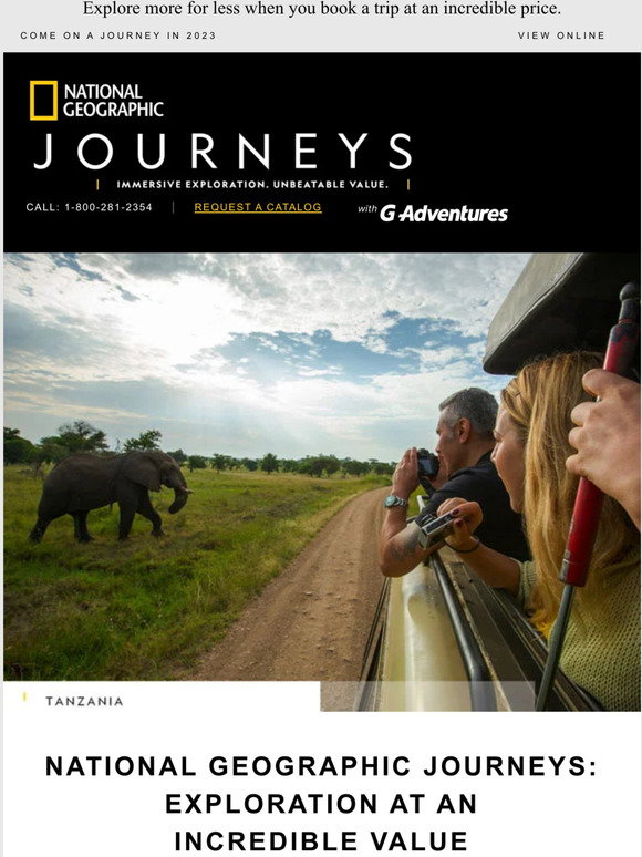 National Geographic Make Your Next Trip a National Geographic Journey