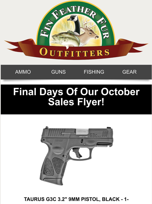 Fin Feather Fur Outfitters Final Days To Save Storewide On Current Sales Flyer! Milled