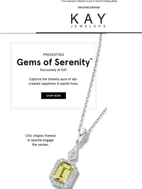 Kay Jewelers NEW & NOW gems in dreamy hues! Milled