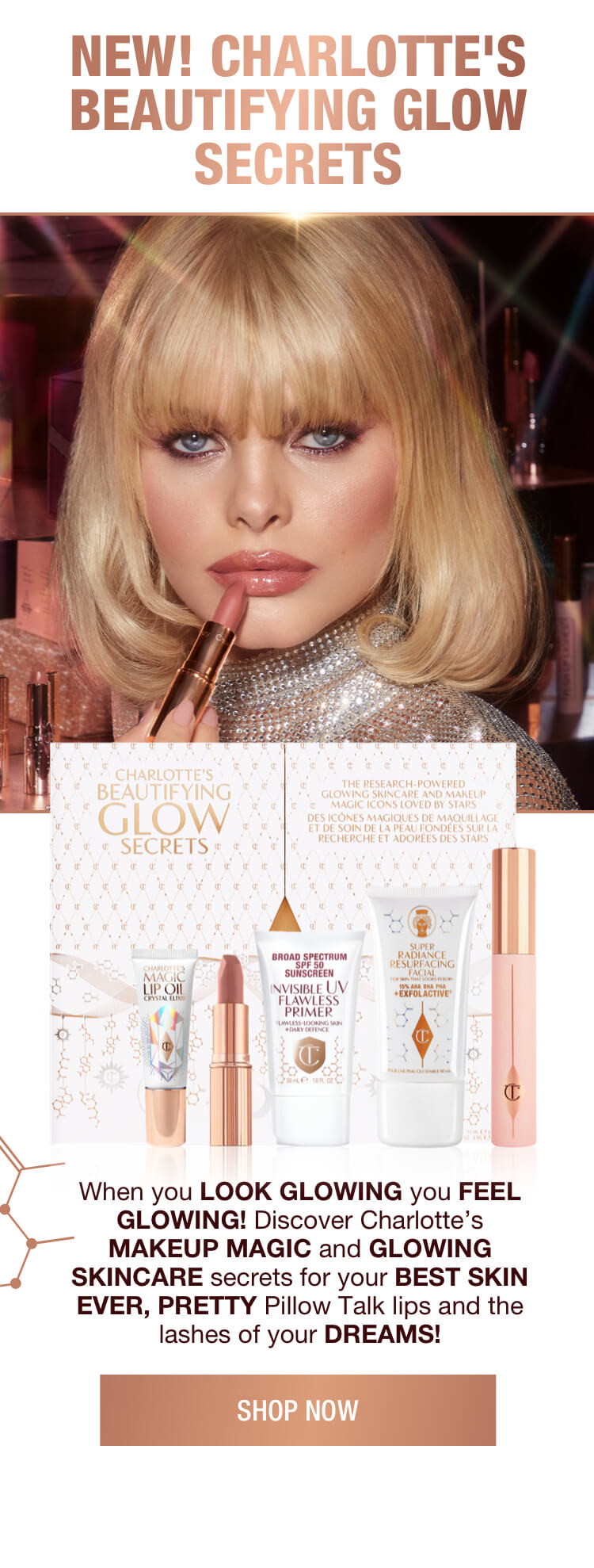 NEW! CHARLOTTE'S BEAUTIFYING GLOW SECRETS 
