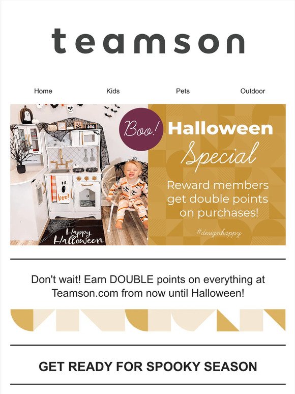Boo Special! Earn Double Points on EVERYTHING!!!