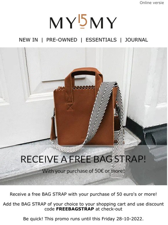 Receive a free bag strap! 🔥