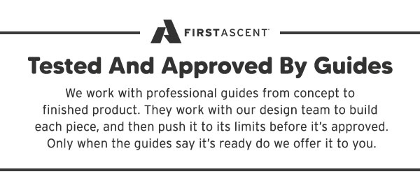 TESTED AND APPROVED BY GUIDES