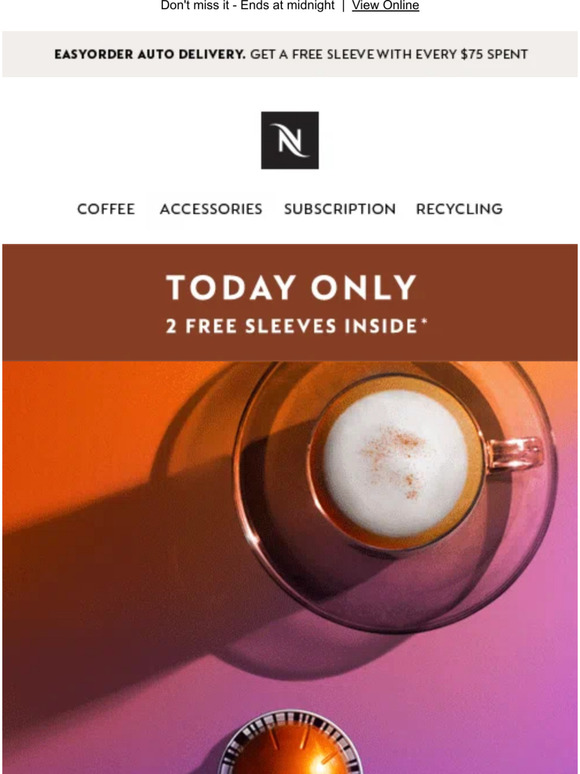 Nespresso Today Only! 2 FREE sleeves on us Milled