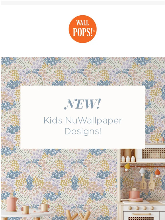 WallPops: New! Kids NuWallpaper Designs! | Milled