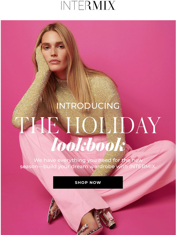 Intermix INTRODUCING THE HOLIDAY LOOKBOOK Milled