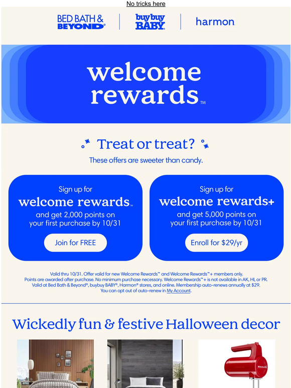 Bed Bath & Beyond Sign up for Rewards and get a scary🎃good offer Milled