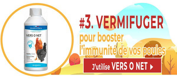 #3 Vermifuger pour booster l'immunité de vos poules