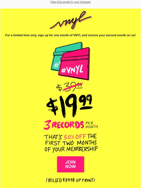 buy one month, get another month free vinyl