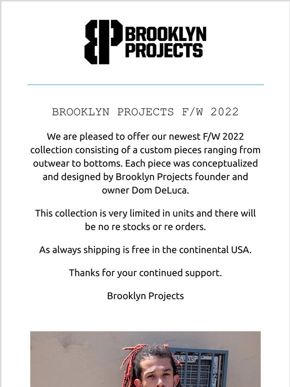 Brooklyn Projects F/W 2022 Limited Drop.