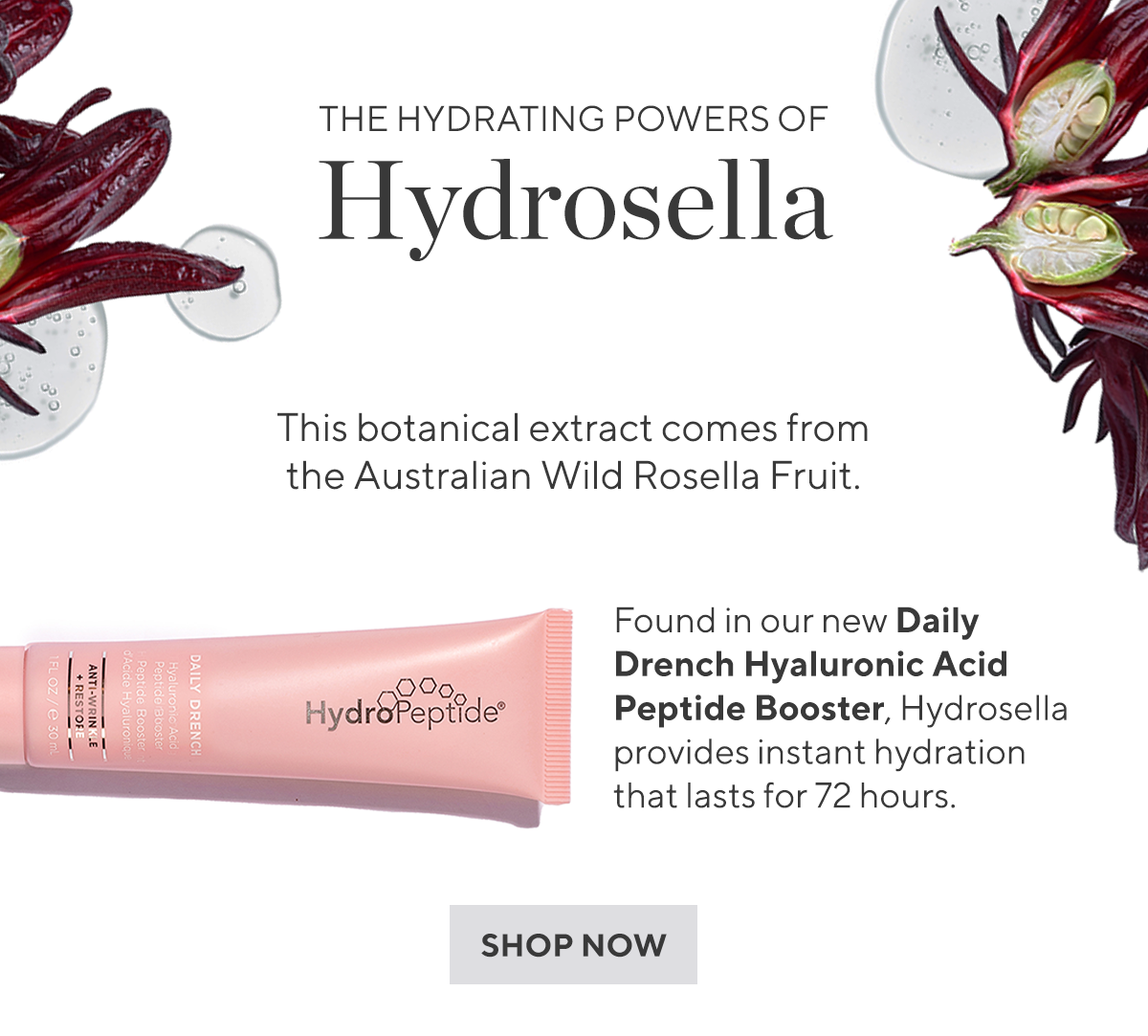Hydrosella provides instant hydration that lasts for 72 hours. Find it in or new hyaluronic acid serum Daily Drench