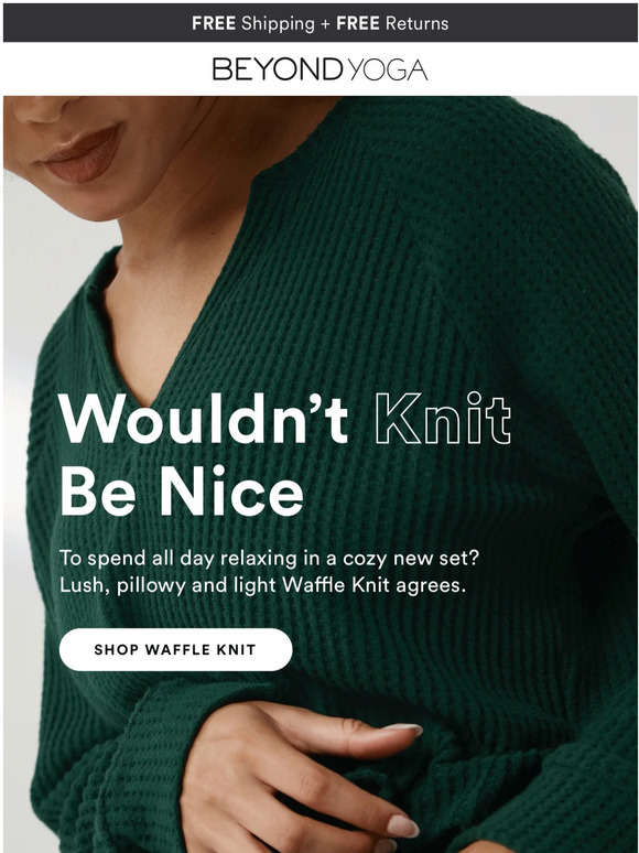 Beyond Yoga NEW Waffle Knit Has Arrived! Milled