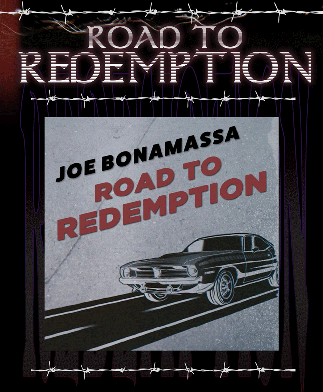 Joe Bonamassa: New Video: Black Roses - Road To Redemption | Milled