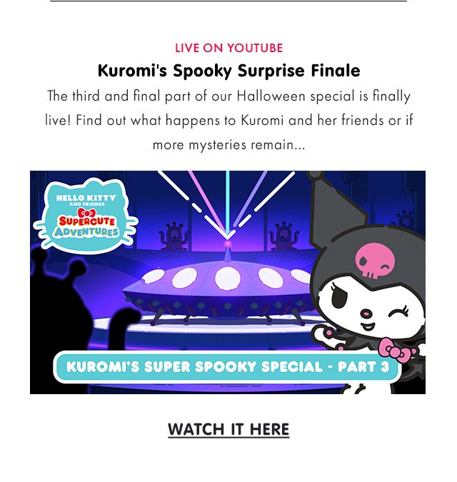 Live on Youtube | Kuromi's Spooky Surprise Finale