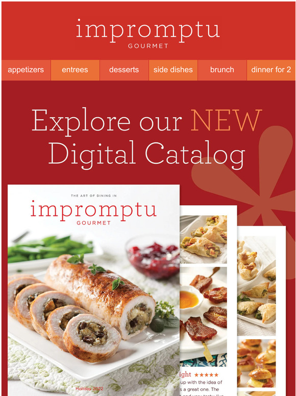 Impromptu Gourmet Explore our NEW enhanced digital catalog! Milled